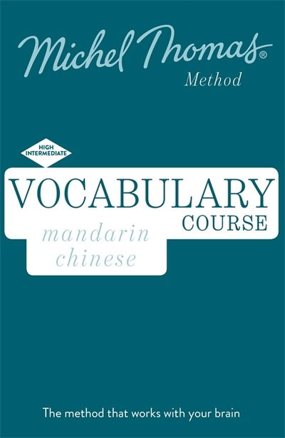 Cover for Harold Goodman · Mandarin Chinese Vocabulary Course New Edition (Learn Mandarin Chinese with the Michel Thomas Method): Intermediate Mandarin Chinese Audio Course (Audiolivro (CD)) [Unabridged edition] (2019)