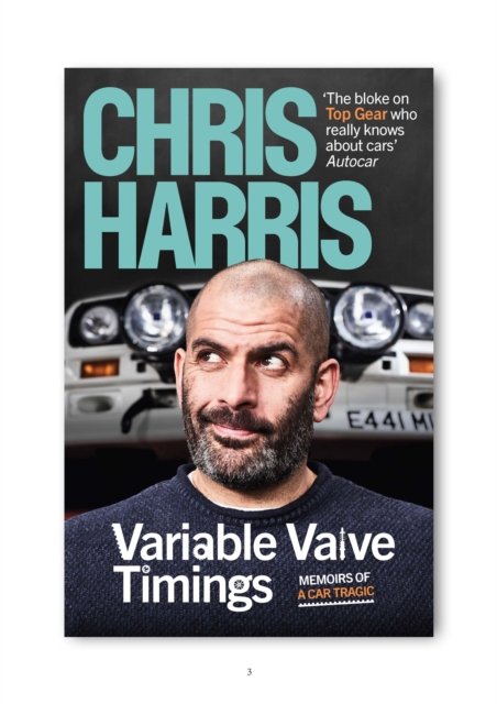 Cover for Chris Harris · Variable Valve Timings: Memoirs of a car tragic (Hardcover Book) (2023)
