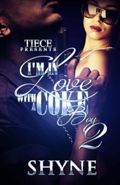 Cover for Shyne · I'm In Love With A Coke Boy 2 (Paperback Bog) (2016)