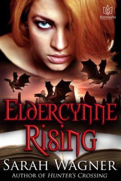 Cover for Sarah Wagner · Eldercynne Rising (Paperback Book) (2016)