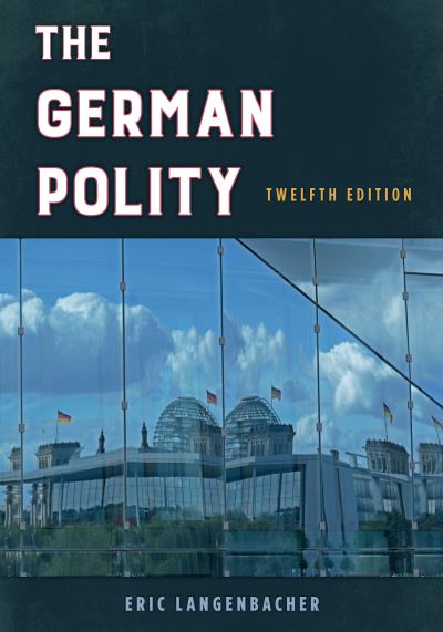 Cover for Eric Langenbacher · The German Polity (Hardcover Book) [Twelfth edition] (2021)