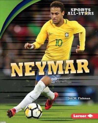 Cover for Jon M. Fishman · Neymar (Book) (2018)