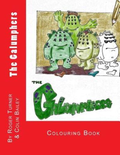 Cover for Roger Turner · The Galumphers Colouring Book (Paperback Book) (2017)