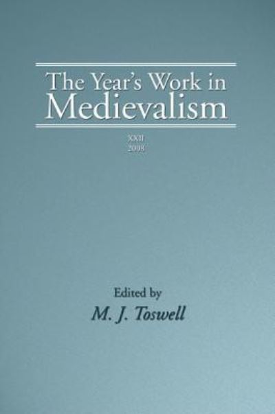 Cover for M J Toswell · The Year's Work in Medievalism (Paperback Book) [2008 edition] (2009)