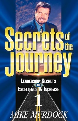 Secrets of the Journey, Volume 1 - Mike Murdoch - Books - Wisdom International - 9781563940590 - June 12, 1997