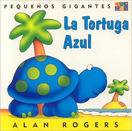 La Tortuga Azul: Little Giants - Little Giants - Alan Rogers - Książki - Two-Can Publishers - 9781587289590 - 1 maja 2000