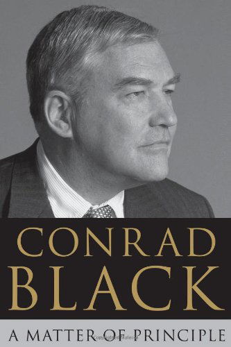 Cover for Conrad Black · A Matter of Principle (Paperback Book) (2012)