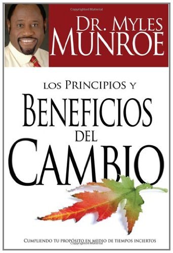 Cover for Munroe Myles · Span-principles and Benefits of Change (Paperback Book) [Spanish edition] (2009)