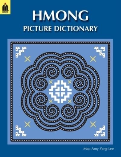 Cover for Mao Amy Yang-Lee · Hmong Picture Dictionary (Taschenbuch) (2015)