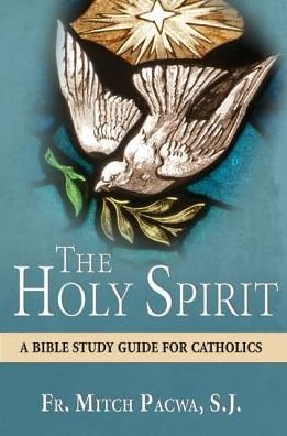 Cover for Fr Mitch Pacwa S J · The Holy Spirit (Taschenbuch) (2016)