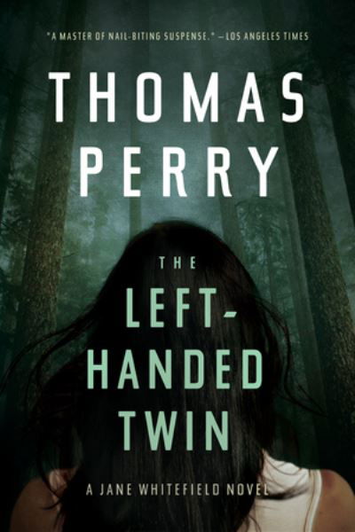 Thomas Perry · The Left-Handed Twin - A Jane Whitefield Novel (Hardcover Book) (2024)