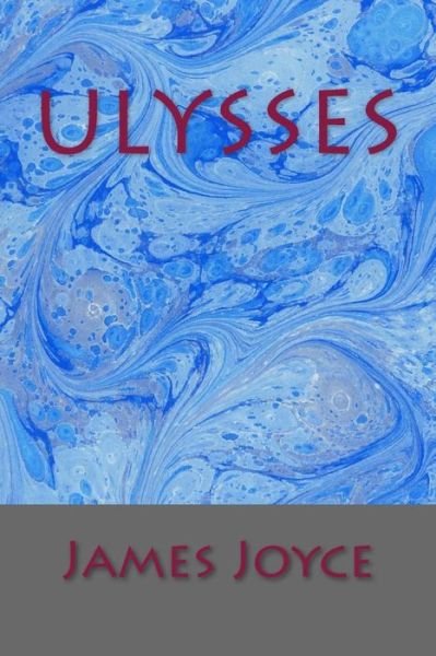 Ulysses - James Joyce - Bücher - Simon & Brown - 9781613823590 - 24. Mai 2012
