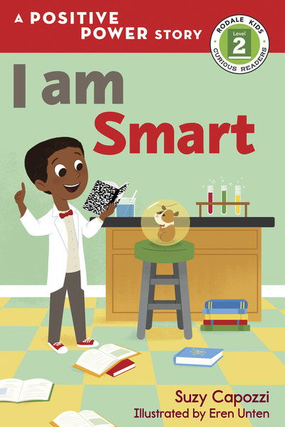 Cover for Suzy Capozzi · I Am Smart - Rodale Kids Curious Readers / Level 2 (Hardcover Book) (2018)