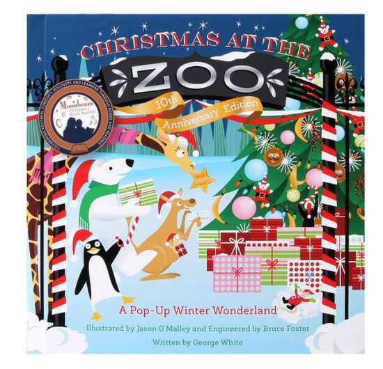 Christmas at the Zoo 10th Anniversary Edition: A Pop-Up Winter Wonderland - George White - Books - Jumping Jack Press - 9781623484590 - October 1, 2017