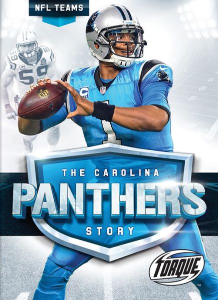 Cover for Larry Mack · Carolina Panthers Story - NFL Teams (Hardcover Book) (2018)