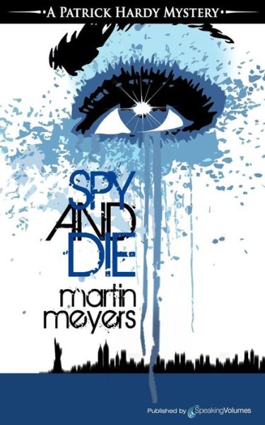 Cover for Martin Meyers · Spy and Die (Paperback Book) (2016)