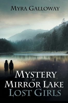 Cover for Myra Galloway · Mystery at Mirror Lake (Paperback Book) (2021)