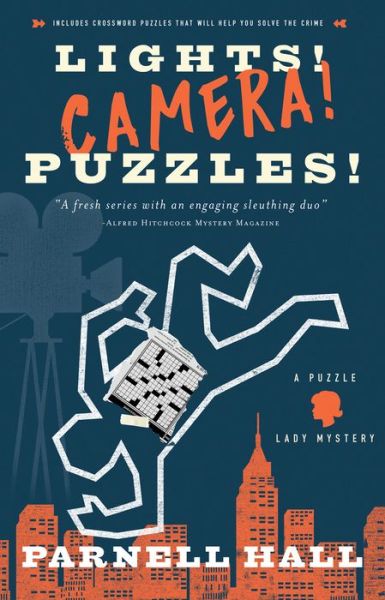 Cover for Parnell Hall · Lights! Camera! Puzzles!: A Puzzle Lady Mystery (Hardcover Book) (2019)