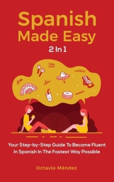 Cover for Octavio Mendez · Spanish Made Easy 2 In 1 (Hardcover Book) (2020)