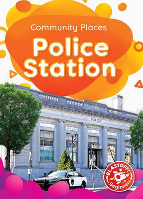 Police Station - Amy McDonald - Books - Blastoff! Beginners - 9781648346590 - 2022