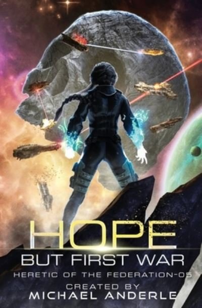 Cover for Michael Anderle · Hope But First War (Paperback Book) (2021)