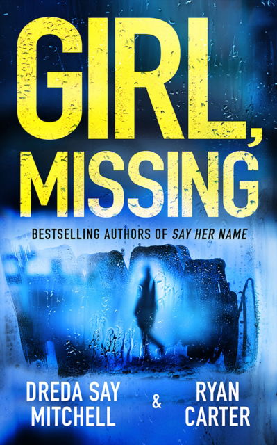 Cover for Dreda Say Mitchell · Girl, Missing (Paperback Book) (2024)