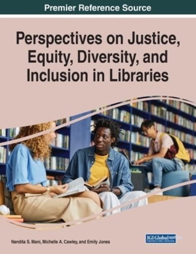 Cover for Nandita S. Mani · Perspectives on Justice, Equity, Diversity, and Inclusion in Libraries (Book) (2023)