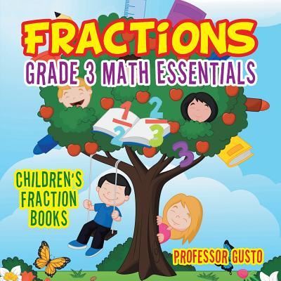 Cover for Professor Gusto · Fractions Grade 3 Math Essentials (Paperback Book) (2016)