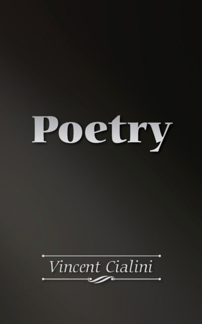 Cover for Vincent Cialini · Poetry (Paperback Bog) (2022)