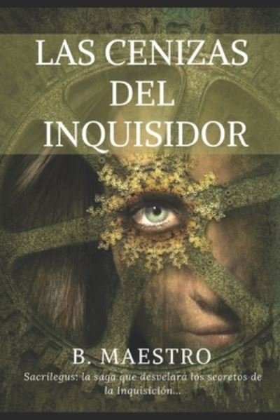 Cover for B Maestro · Las Cenizas del Inquisidor (Paperback Bog) (2019)