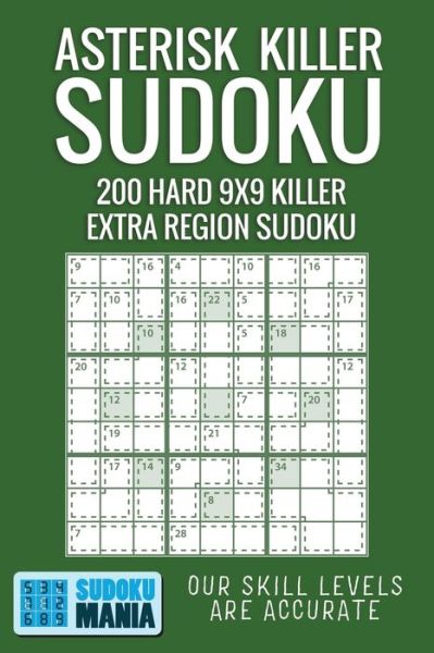 Asterisk Killer Sudoku - Sudoku Mania - Książki - Independently Published - 9781704888590 - 3 listopada 2019