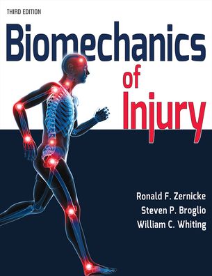 Biomechanics of Injury - Ronald F. Zernicke - Books - Human Kinetics Publishers - 9781718201590 - March 3, 2023