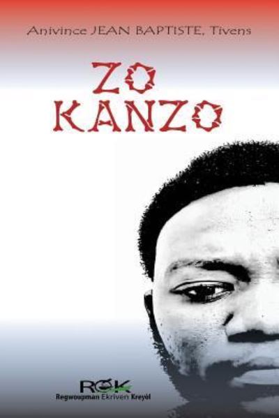 Cover for Anivince Jean Baptiste · Zo Kanzo (Paperback Book) (2018)