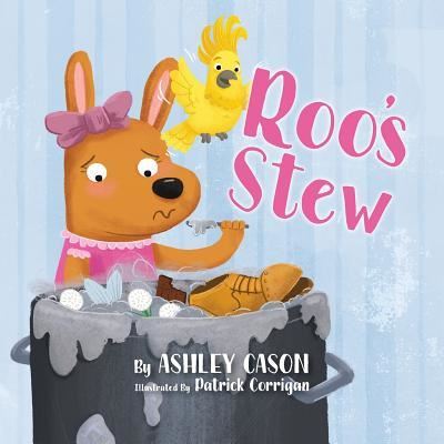 Roo's Stew - Ashley Cason - Livros - Warren Publishing, Inc - 9781733994590 - 25 de julho de 2019
