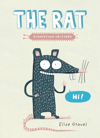 Cover for Elise Gravel · The Rat (Paperback Book) (2016)