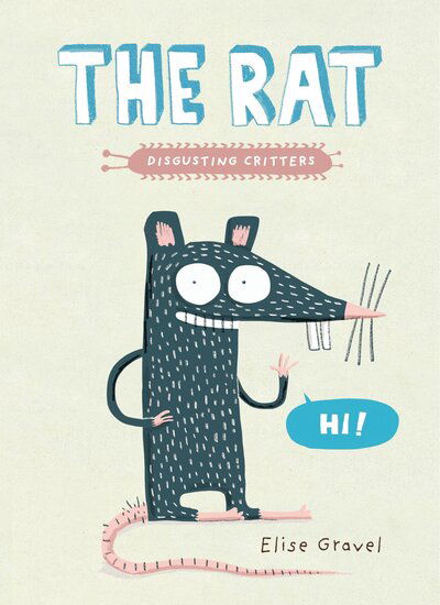 Cover for Elise Gravel · The Rat (Taschenbuch) (2016)