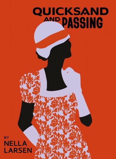 Cover for Nella Larsen · Quicksand &amp; Passing: Two Novellas - Harlem Renaissance Series (Taschenbuch) (2022)