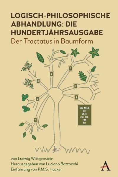 Cover for Ludwig Wittgenstein · Logisch-philosophische Abhandlung: die Hundertjahrsausgabe: Der Tractatus in Baumform - Anthem Studies in Wittgenstein (Innbunden bok) (2021)