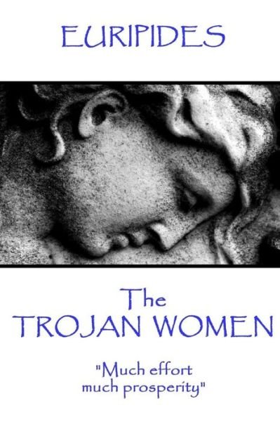 Cover for Euripides · Euripides - The Trojan Women (Pocketbok) (2017)