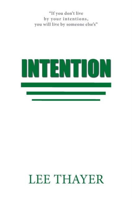 Cover for Lee Thayer · Intention (Paperback Book) (2019)