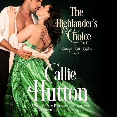 The Highlander's Choice Lib/E - Callie Hutton - Musiikki - Blackstone Publishing - 9781799938590 - tiistai 11. toukokuuta 2021