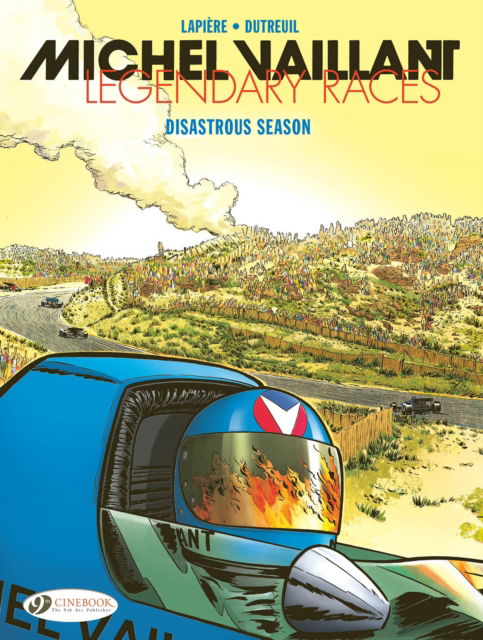 Cover for Denis Lapiere · Michel Vaillant - Legendary Races Vol. 3: The Disastrous Season (Paperback Book) (2025)