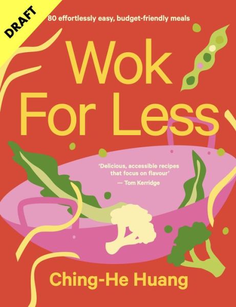 Cover for Ching-He Huang · Wok for Less: Budget-Friendly Asian Meals in 30 Minutes or Less (Hardcover Book) (2024)