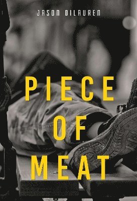Cover for Jason Dilauren · Piece of Meat (Paperback Book) (2024)