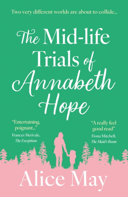 The Mid-life Trials of Annabeth Hope - Alice May - Książki - The Book Guild Ltd - 9781835740590 - 28 października 2024