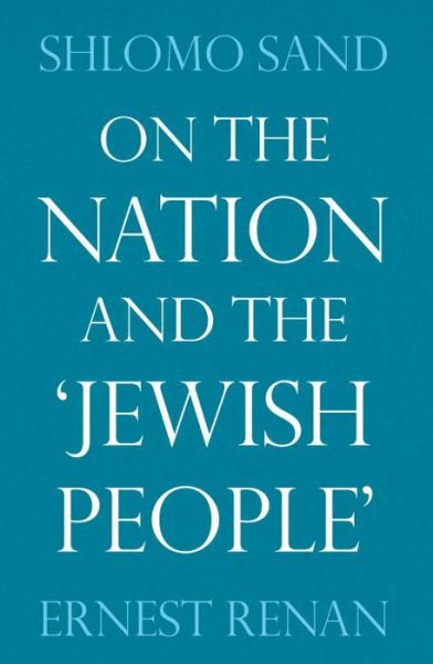 Cover for Ernest Renan · On the Nation and the Jewish People (Inbunden Bok) (2010)