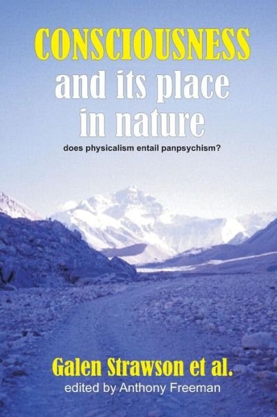 Cover for Galen Strawson · Consciousness and Its Place in Nature: Does Physicalism Entail Panpsychism? (Paperback Bog) (2006)