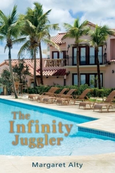 Cover for Margaret Alty · The Infinity Juggler (Paperback Book) (2019)