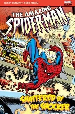 Cover for Len Wein · The Amazing Spider-Man: Shattered by the Shocker - Marvel Pocketbooks (Paperback Book) (2012)