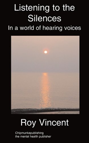 Listening to the Silences - R Vincent - Bücher - Chipmunkapublishing - 9781847477590 - 9. September 2008
